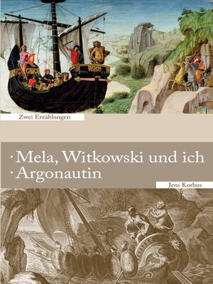 cover image of Mela, Witkowski und ich · Argonautin